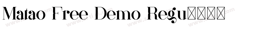 Matao Free Demo Regu字体转换